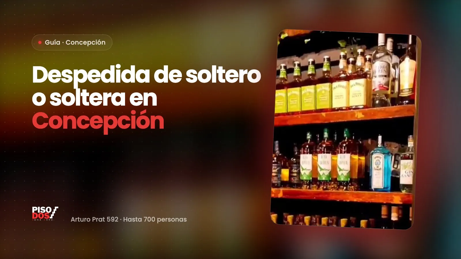 Despedida de soltero o soltera en Concepción: guía para organizarla
